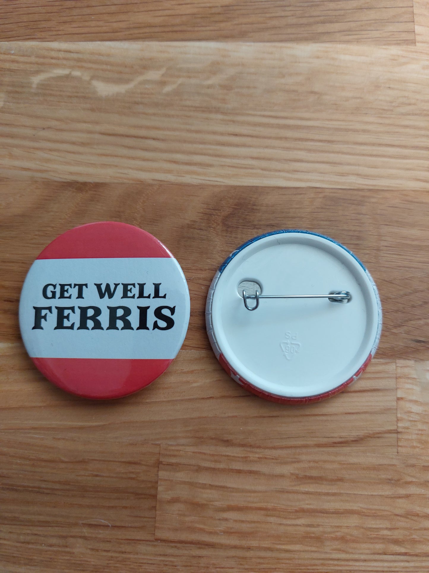 Ferris Bueller's Day Off Inspired Badges and Magnets