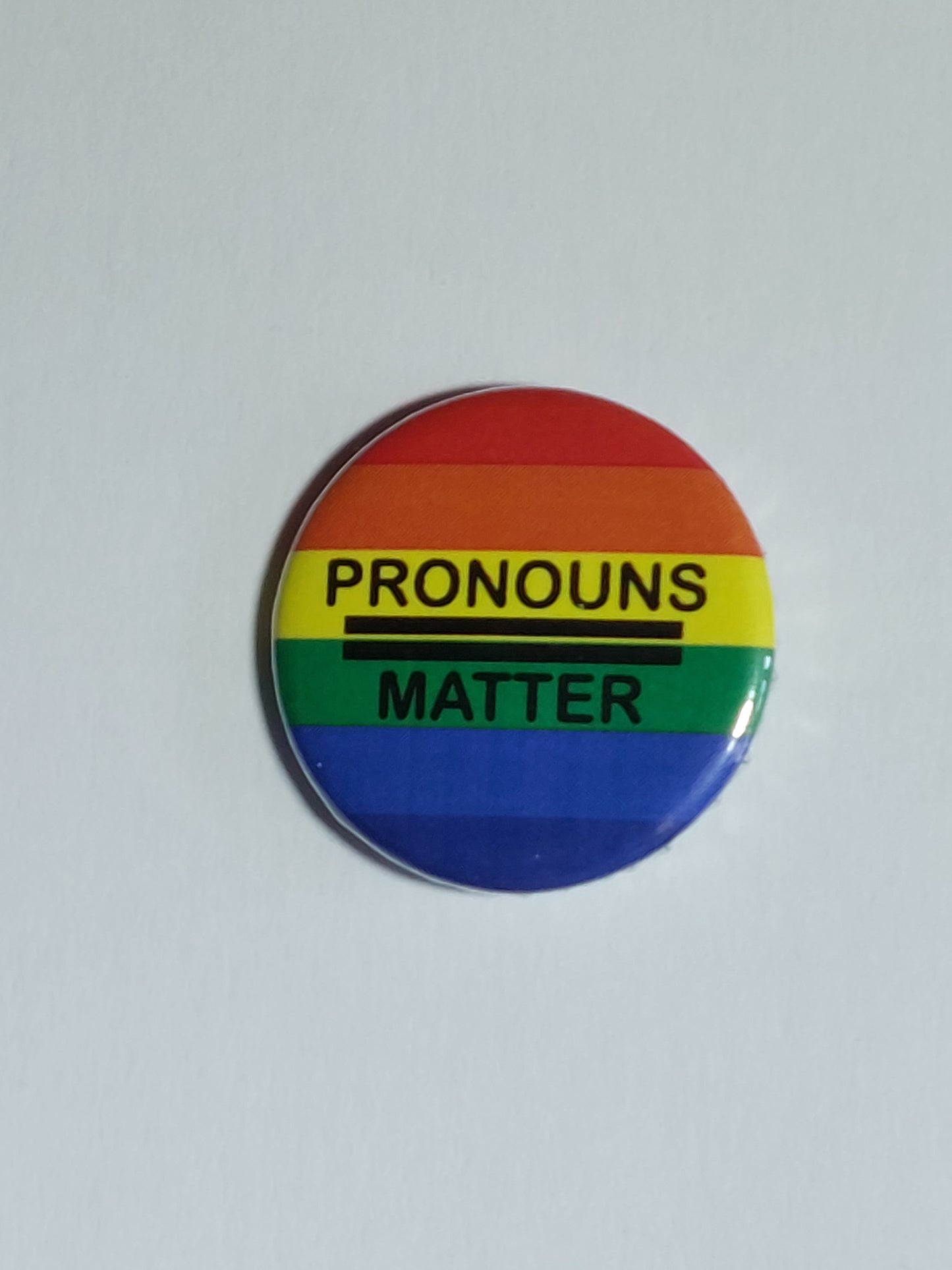 Pronouns Matter 25mm Dinky Badge