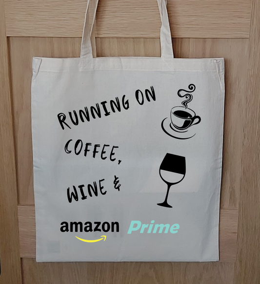 Coffee, Wine & Prime Tote Bag