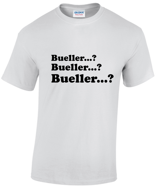 Ferris 'Bueller, Bueller, Bueller?' T-shirt