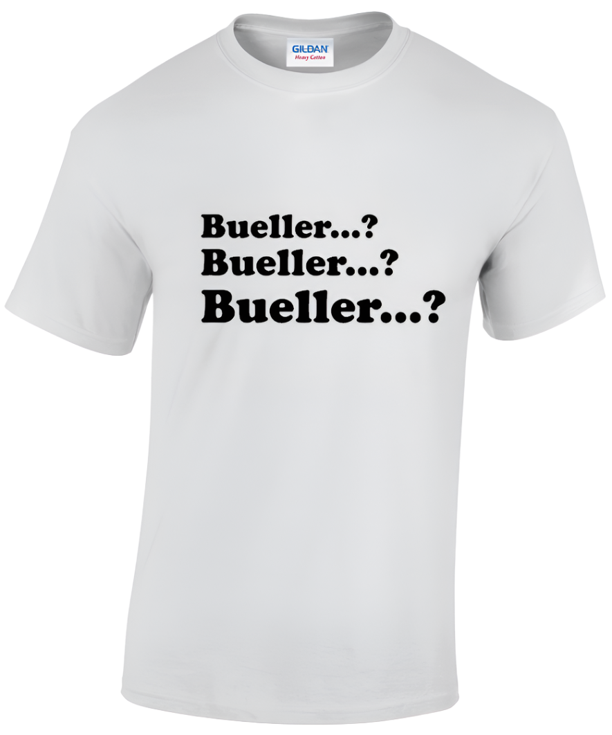 Ferris 'Bueller, Bueller, Bueller?' T-shirt