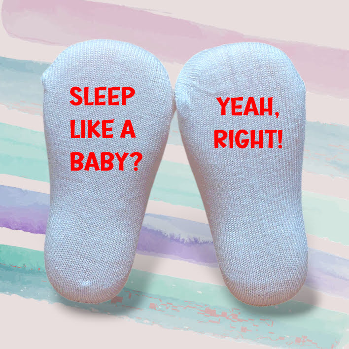 Sleep Like A Baby Socks